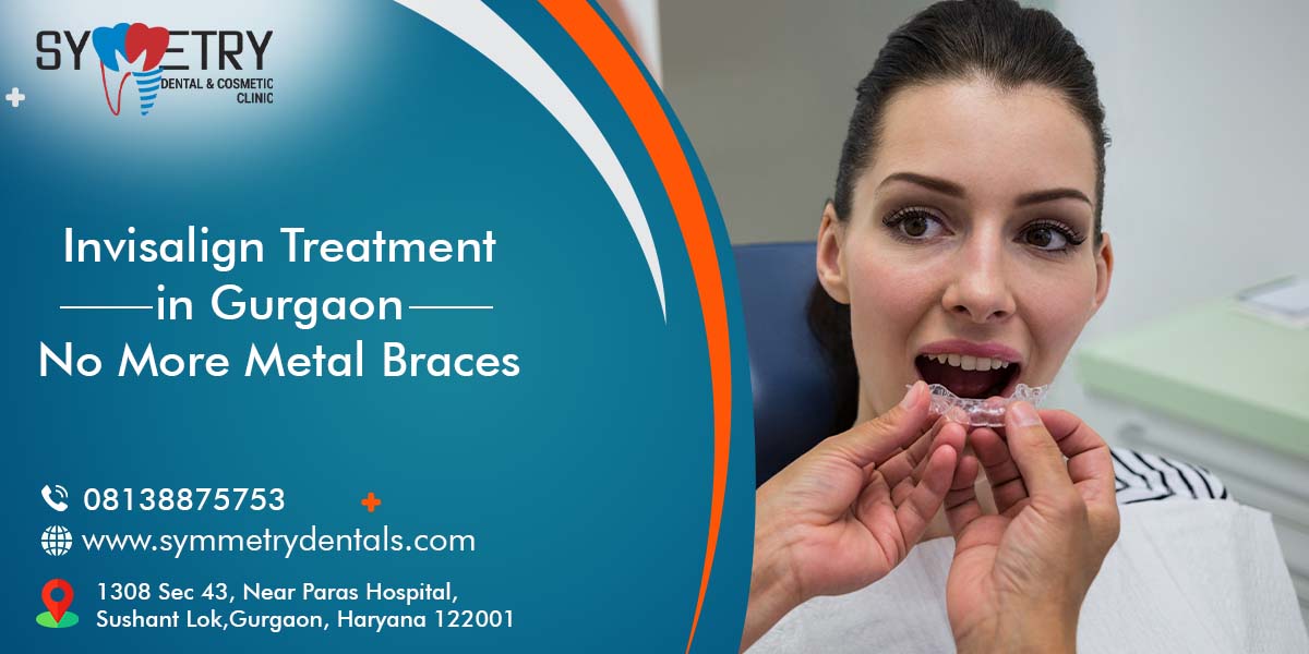 Invisalign Treatment in Gurgaon